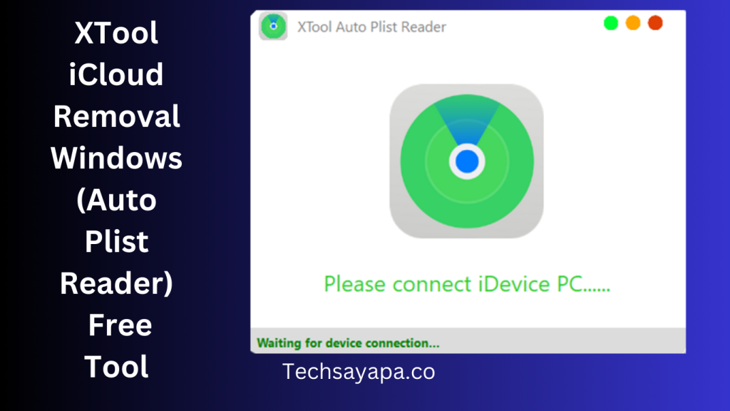 XTool iCloud Removal Windows (Auto Plist Reader) Free Tool 