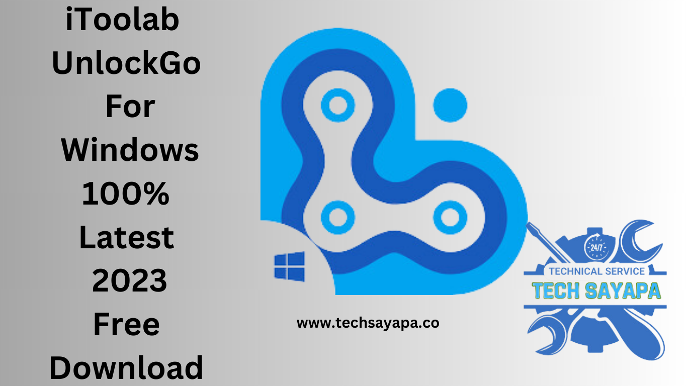 iToolab UnlockGo For Windows 100% Latest 2023 Free Download