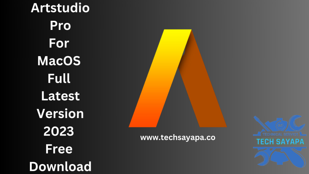 Artstudio Pro For MacOS Full Latest Version 2023 Free Download