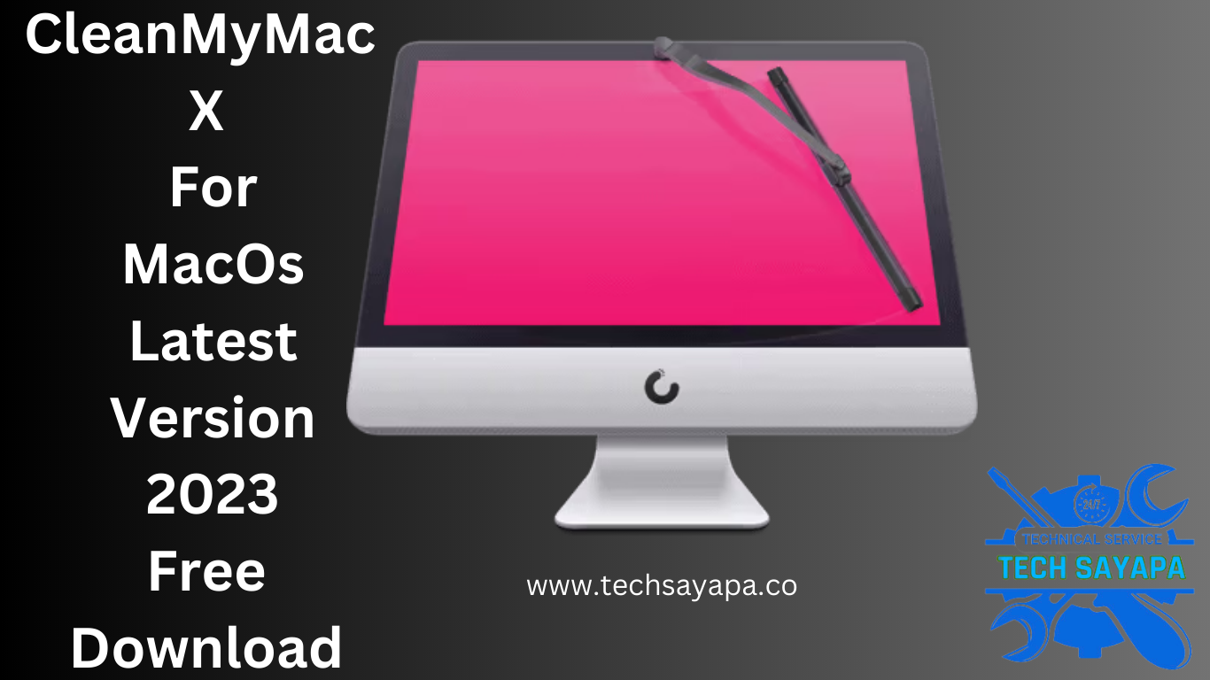 CleanMyMac X For MacOs Latest Version 2023 Free Download