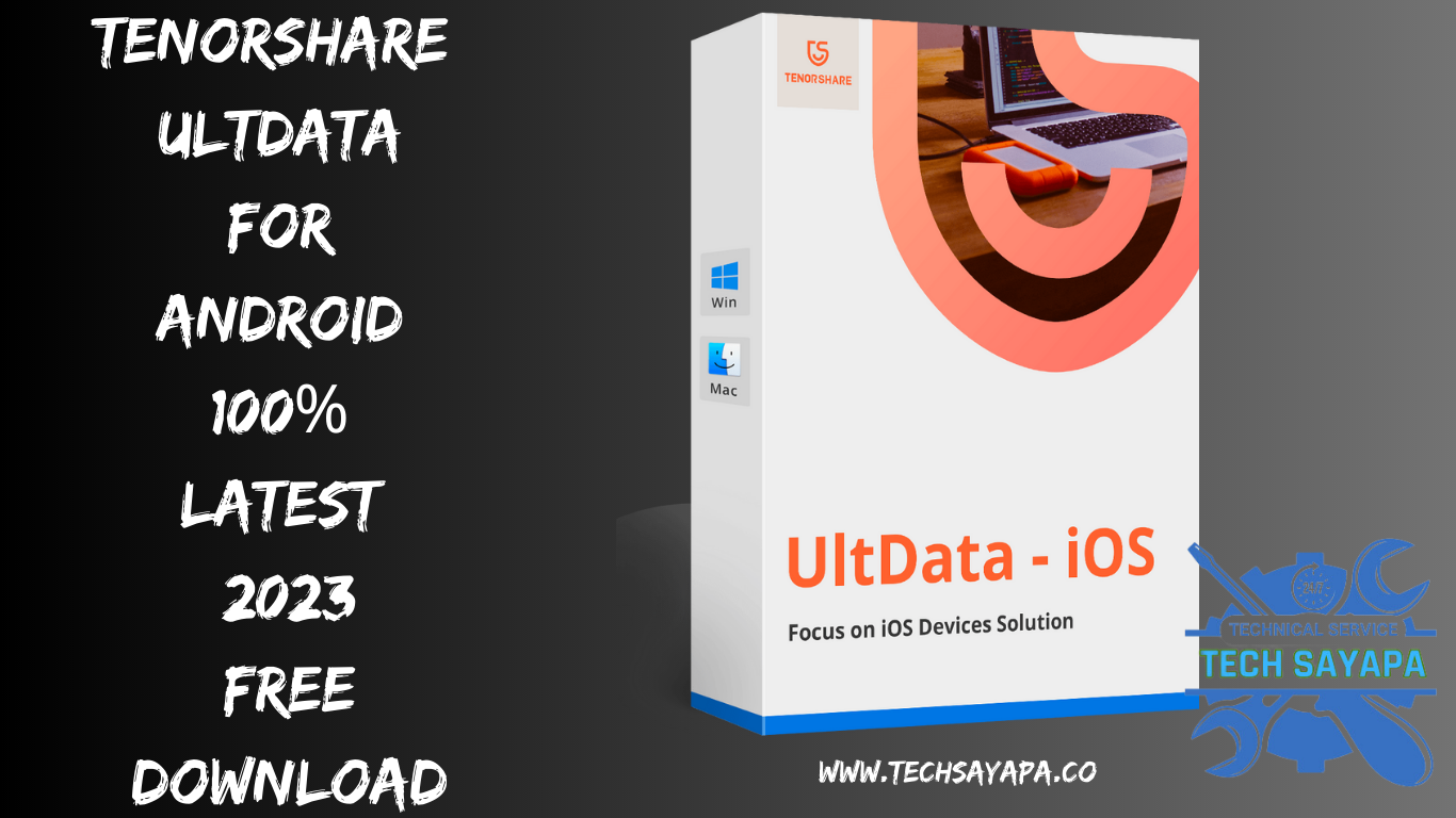 Tenorshare UltData For Android 100% Latest 2023 Free Download