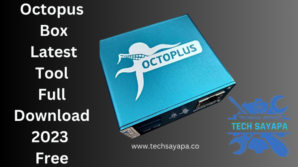 Octopus Box Latest Tool Full Download 2023 Free