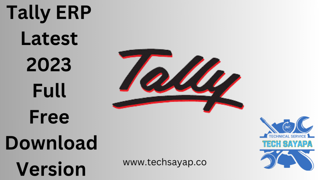 Tally ERP Latest 2023 Full Free Download Version