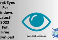 CareUEyes For Windows Latest 2023 Full Free Download