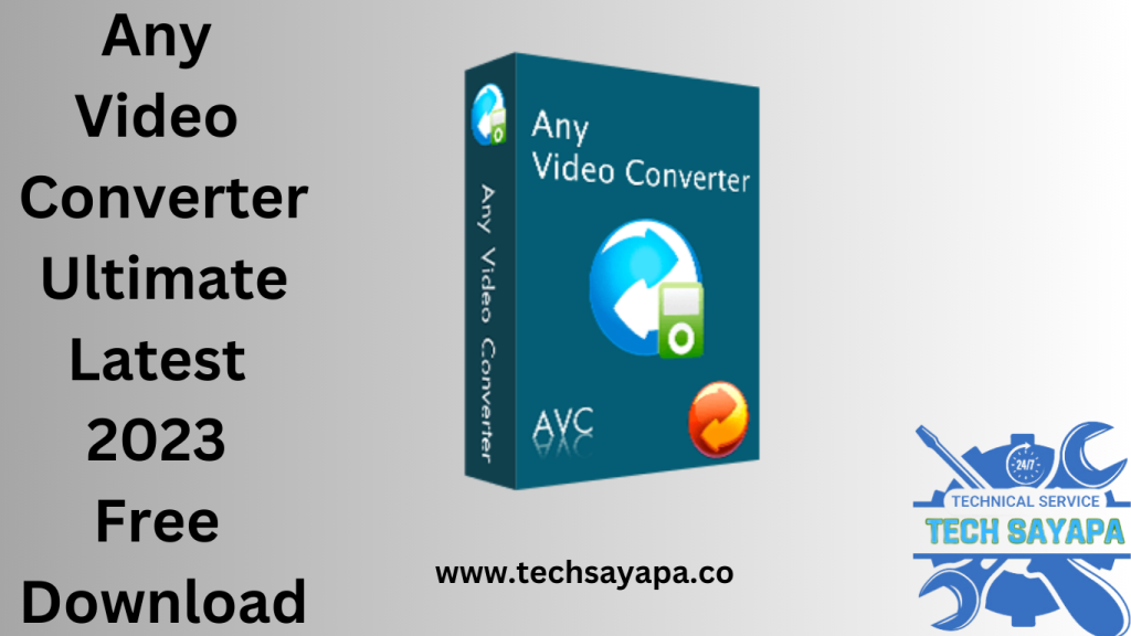 Any Video Converter Ultimate Latest 2023 Free Download