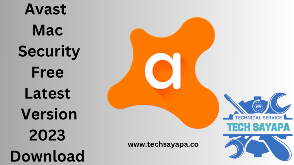 Avast Mac Security Free Latest Version 2023 Download