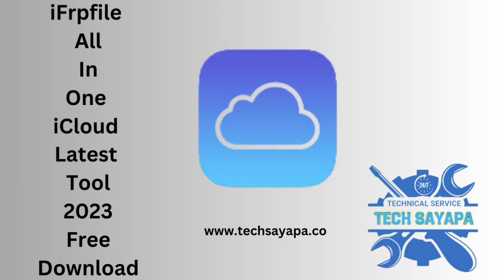 iFrpfile All In One iCloud Latest Tool 2023 Free Download 